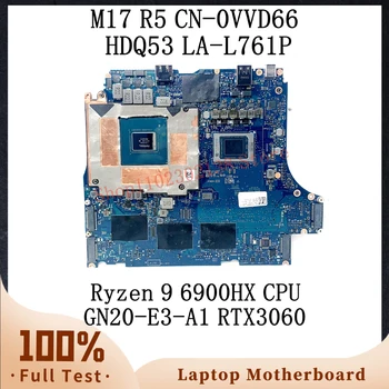 CN-0VVD66 0VVD66 VVD66 С процесор Ryzen 9 6900HX за дънната платка на лаптоп DELL M17 R5 HDQ53 LA-L761P GN20-E3-A1 RTX3060 100% Тествана е НОРМАЛНО