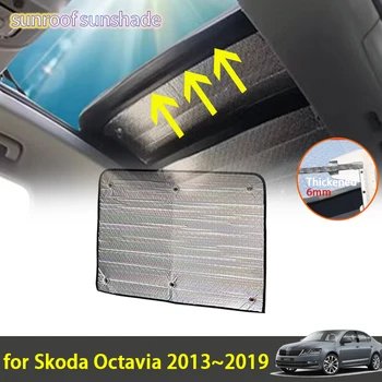 Авто Козирка на Покрива за Skoda Octavia 3 A7 5E Седан MK3 2013 ~ 2019 2017 2018 2015 2014 Слънцезащитен Крем На Покрива, Топлоизолация на Предното Стъкло